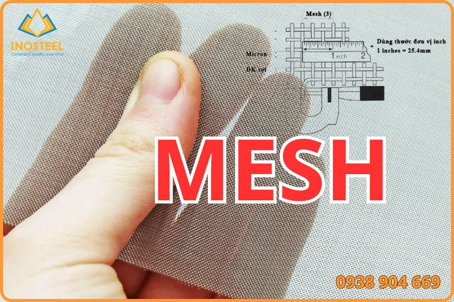 Mesh Là Gì? Cách Chuyển Đổi Đơn Vị Mesh/Inch/Milimeter 1 mesh là gì